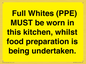 WV10254:  Full Whites (PPE) MUST be worn in this kitchen, whilst food preparation is being undertaken.