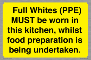 WV10254:  Full Whites (PPE) MUST be worn in this kitchen, whilst food preparation is being undertaken.