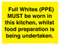 WV10254:  Full Whites (PPE) MUST be worn in this kitchen, whilst food preparation is being undertaken.