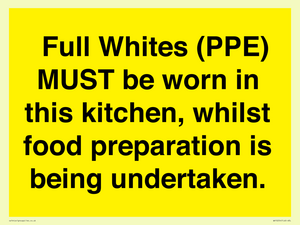 WV10254:  Full Whites (PPE) MUST be worn in this kitchen, whilst food preparation is being undertaken.