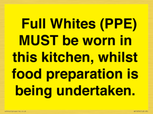 WV10254:  Full Whites (PPE) MUST be worn in this kitchen, whilst food preparation is being undertaken.