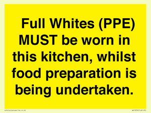 WV10254:  Full Whites (PPE) MUST be worn in this kitchen, whilst food preparation is being undertaken.