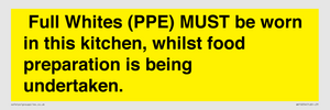 WV10254:  Full Whites (PPE) MUST be worn in this kitchen, whilst food preparation is being undertaken.