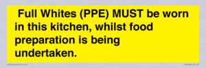 WV10254:  Full Whites (PPE) MUST be worn in this kitchen, whilst food preparation is being undertaken.