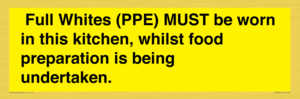 WV10254:  Full Whites (PPE) MUST be worn in this kitchen, whilst food preparation is being undertaken.