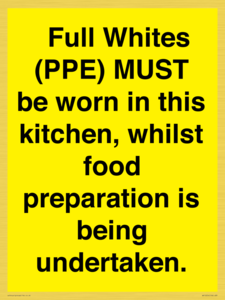 WV10254:  Full Whites (PPE) MUST be worn in this kitchen, whilst food preparation is being undertaken.
