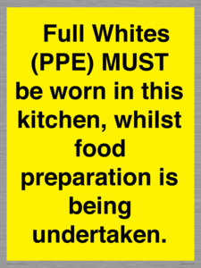 WV10254:  Full Whites (PPE) MUST be worn in this kitchen, whilst food preparation is being undertaken.