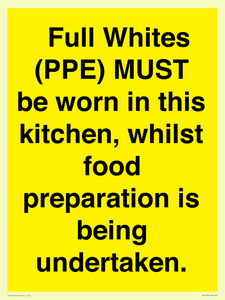 WV10254:  Full Whites (PPE) MUST be worn in this kitchen, whilst food preparation is being undertaken.