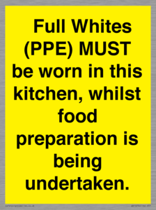 WV10254:  Full Whites (PPE) MUST be worn in this kitchen, whilst food preparation is being undertaken.