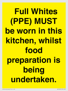 WV10254:  Full Whites (PPE) MUST be worn in this kitchen, whilst food preparation is being undertaken.