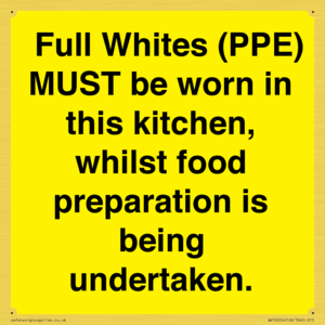 WV10254:  Full Whites (PPE) MUST be worn in this kitchen, whilst food preparation is being undertaken.