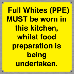 WV10254:  Full Whites (PPE) MUST be worn in this kitchen, whilst food preparation is being undertaken.