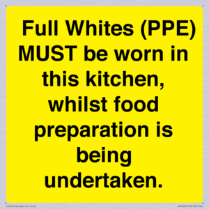 WV10254:  Full Whites (PPE) MUST be worn in this kitchen, whilst food preparation is being undertaken.