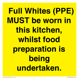 WV10254:  Full Whites (PPE) MUST be worn in this kitchen, whilst food preparation is being undertaken.
