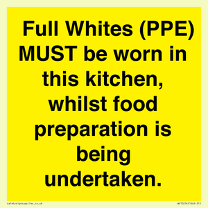 WV10254:  Full Whites (PPE) MUST be worn in this kitchen, whilst food preparation is being undertaken.