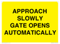 WV10266: APPROACH SLOWLY GATE OPENS AUTOMATICALLY