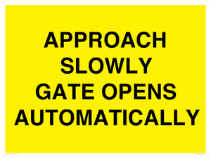 WV10266: APPROACH SLOWLY GATE OPENS AUTOMATICALLY