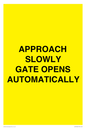 WV10266: APPROACH SLOWLY GATE OPENS AUTOMATICALLY