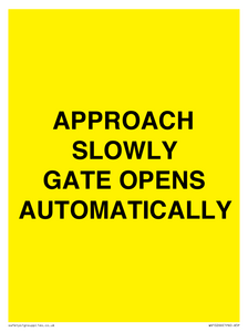 WV10266: APPROACH SLOWLY GATE OPENS AUTOMATICALLY