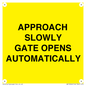 WV10266: APPROACH SLOWLY GATE OPENS AUTOMATICALLY