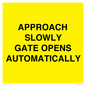WV10266: APPROACH SLOWLY GATE OPENS AUTOMATICALLY