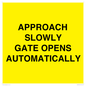 WV10266: APPROACH SLOWLY GATE OPENS AUTOMATICALLY