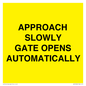 WV10266: APPROACH SLOWLY GATE OPENS AUTOMATICALLY