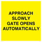 WV10266: APPROACH SLOWLY GATE OPENS AUTOMATICALLY