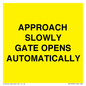 WV10266: APPROACH SLOWLY GATE OPENS AUTOMATICALLY