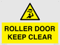 WV10330: ROLLER DOOR KEEP CLEAR