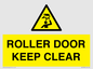 WV10330: ROLLER DOOR KEEP CLEAR