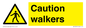 WV10351: Caution walkers