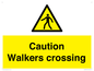 WV10353: Caution walkers crossing