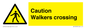 WV10353: Caution walkers crossing