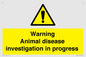 WV10384: Warning Animal disease investigation in progress