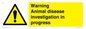 WV10384: Warning Animal disease investigation in progress