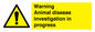 WV10384: Warning Animal disease investigation in progress