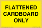 WV10413: FLATTENED CARDBOARD ONLY