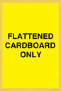 WV10413: FLATTENED CARDBOARD ONLY