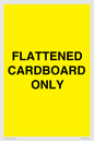 WV10413: FLATTENED CARDBOARD ONLY