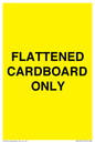 WV10413: FLATTENED CARDBOARD ONLY