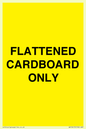 WV10413: FLATTENED CARDBOARD ONLY
