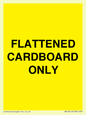 WV10413: FLATTENED CARDBOARD ONLY