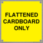 WV10413: FLATTENED CARDBOARD ONLY