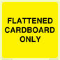 WV10413: FLATTENED CARDBOARD ONLY