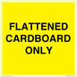 WV10413: FLATTENED CARDBOARD ONLY