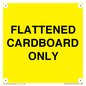 WV10413: FLATTENED CARDBOARD ONLY