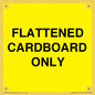 WV10413: FLATTENED CARDBOARD ONLY