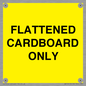 WV10413: FLATTENED CARDBOARD ONLY