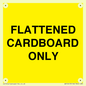 WV10413: FLATTENED CARDBOARD ONLY